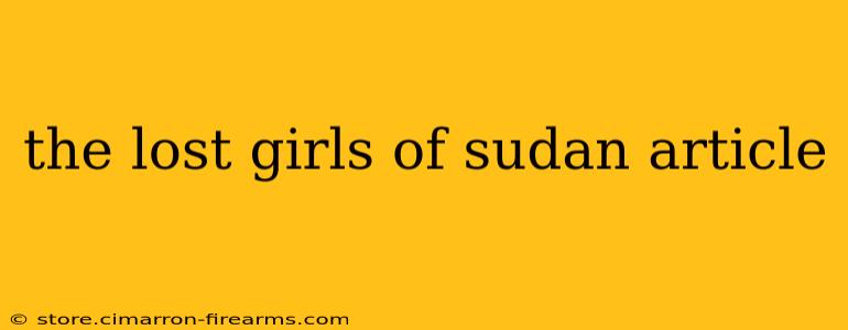 the lost girls of sudan article