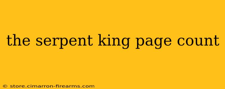 the serpent king page count