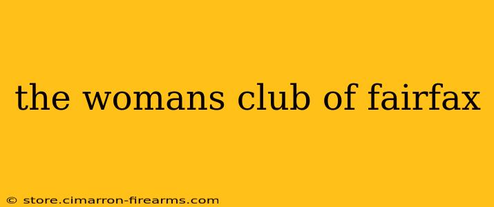 the womans club of fairfax