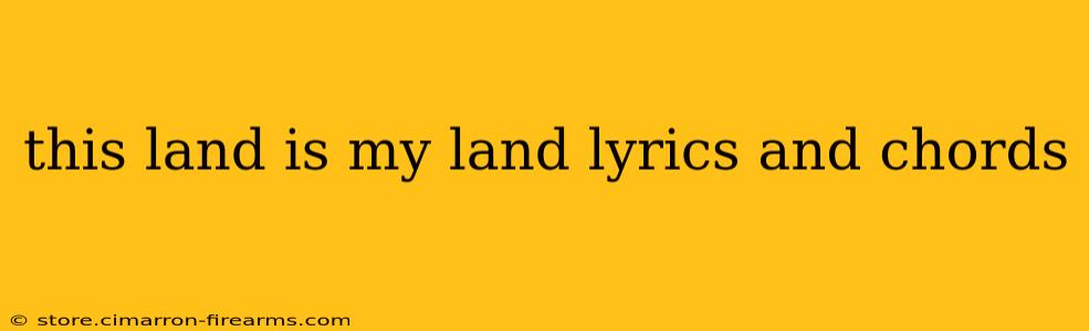 this land is my land lyrics and chords