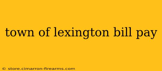 town of lexington bill pay