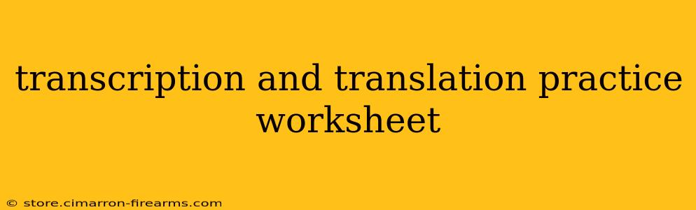 transcription and translation practice worksheet