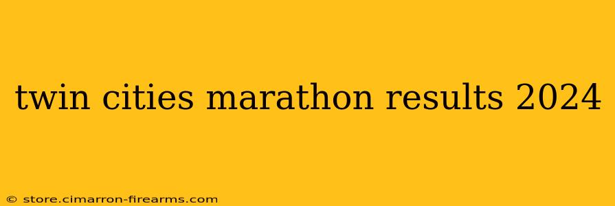 twin cities marathon results 2024