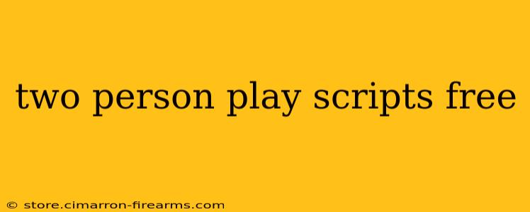 two person play scripts free