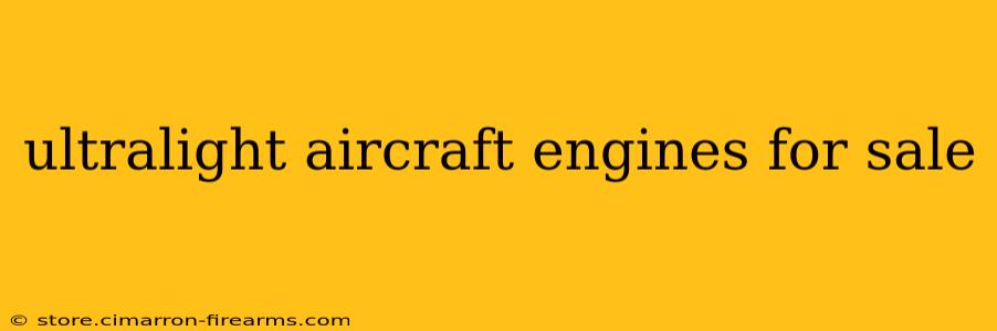 ultralight aircraft engines for sale