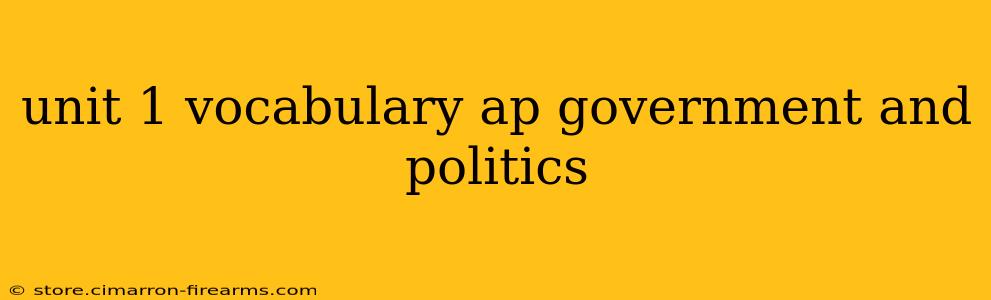 unit 1 vocabulary ap government and politics