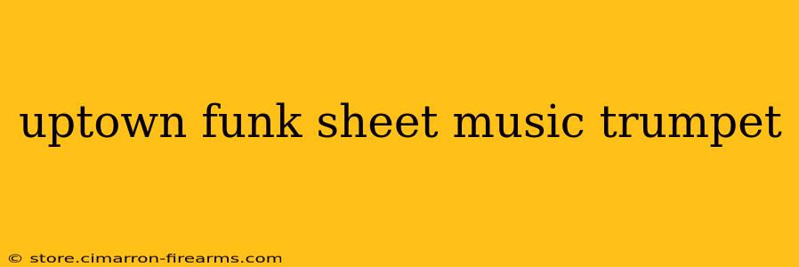 uptown funk sheet music trumpet