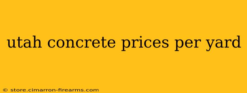 utah concrete prices per yard