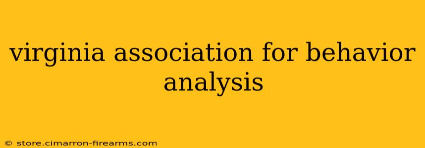 virginia association for behavior analysis