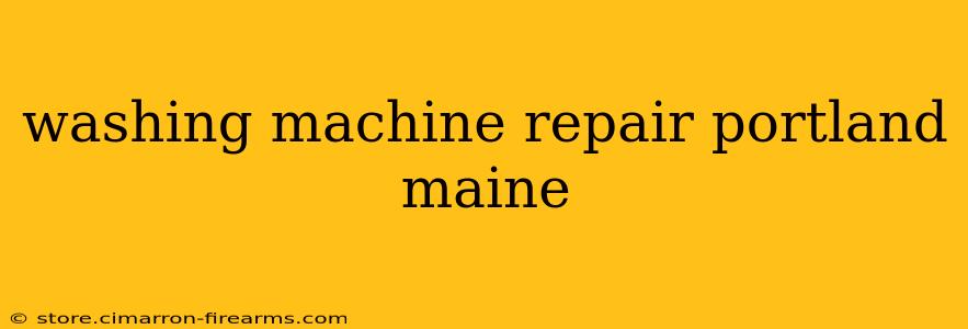 washing machine repair portland maine