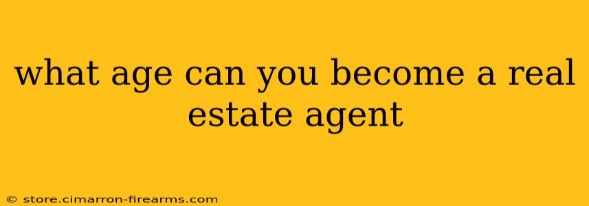 what age can you become a real estate agent