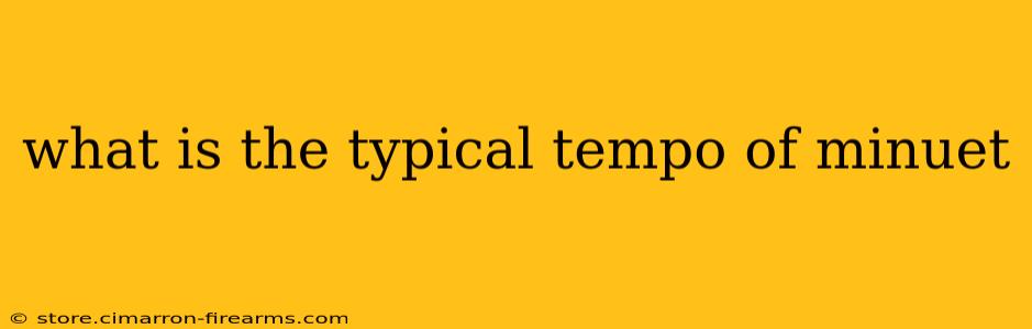 what is the typical tempo of minuet