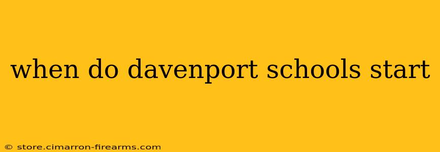 when do davenport schools start