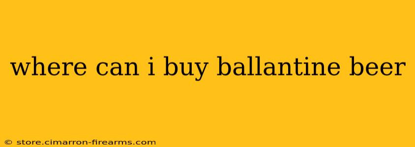 where can i buy ballantine beer