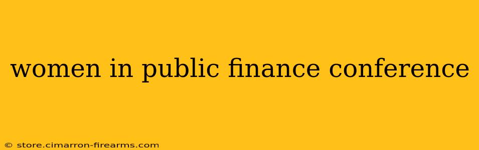 women in public finance conference