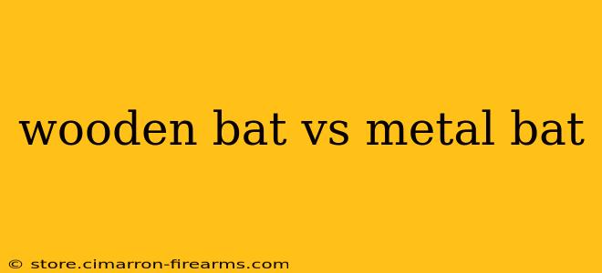 wooden bat vs metal bat