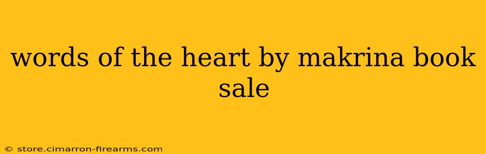 words of the heart by makrina book sale