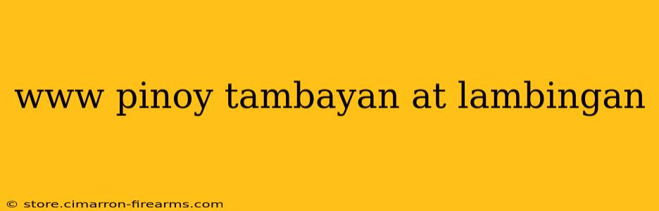 www pinoy tambayan at lambingan