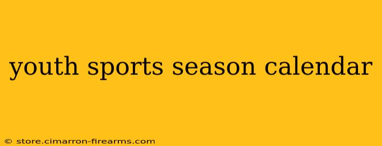 youth sports season calendar